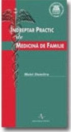 INDREPTAR PRACTIC MEDICINA FAMILIE