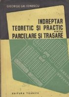 Indreptar teoretic practic pentru parcelare