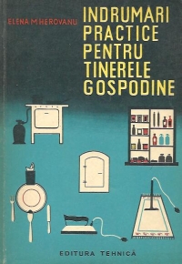 Indrumari practice pentru tinerele gospodine