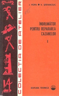 Indrumator pentru repararea cazanelor, Volumele I si II