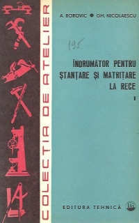 Indrumator pentru stantare si matritare la rece, Volumul I