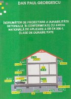 Indrumator de proiectare a durabilitatii betonului in conformitate cu Anexa Nationala de aplicare SR EN 206-1.
