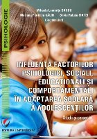 Influenţa factorilor psihologici sociali educaţionali