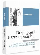 coperta Infracţiuni contra persoanei,Infracţiuni contra patrimoniului - Vol. 1 (Set of:Drept penalVol. 1)
