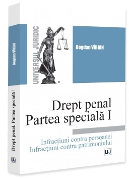 Infracţiuni contra persoanei,Infracţiuni contra patrimoniului - Vol. 1 (Set of:Drept penalVol. 1)