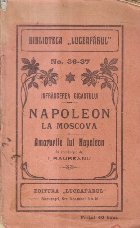 Infrangerea Gigantului - Napoleon la Moscova (Editie antebelica)