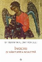 coperta Ingerii si mantuirea noastra