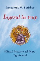 Ingerul trup Sfantul Macarie cel