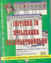 Initiere in utilzarea calculatoarelor
