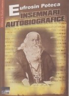 Insemnari autobiografice Eufrosin Poteca
