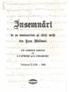Insemnari de pe manuscrise si carti vechi din Tara Moldovei, Vol. II: 1751-1795