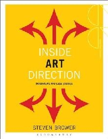 Inside Art Direction: Interviews and Case Studies