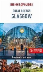 coperta Insight Guides Great Breaks Glasgow  (Travel Guide eBook)