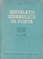 Instalatii hidraulice de forta - Descriere, intretinere, exploatare
