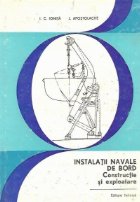 coperta Instalatii navale de bord - Constructie si exploatare