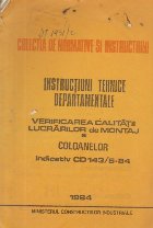 Instructiuni tehnice departamentale - Verificarea calitatii lucrarilor de montaj a coloanelor - Indicativ CD 1