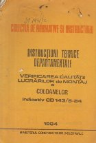 Instructiuni tehnice departamentale - Verificarea calitatii lucrarilor de montaj a coloanelor - Indicativ CD 1