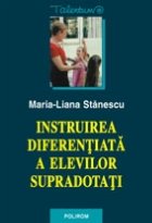 Instruirea diferentiata a elevilor supradotati