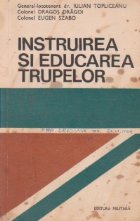 Instruirea educarea trupelor