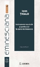 Instrumente muzicale şi poetica lor în opera lui Eminescu