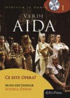 coperta Intalnire la Opera nr. 1 (DVD + carte). Verdi - Aida
