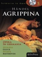 coperta Intalnire la Opera nr. 5 (DVD + carte). Hendel - Agrippina