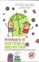 Intareste sistemul imunitar Ghid pentru
