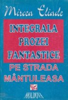 coperta Integrala prozei fanstastice, Volumul al II-lea - Pe strada Mantuleasa