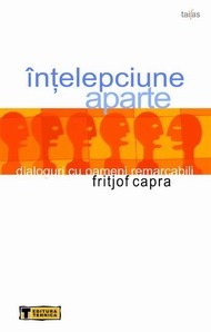 Intelepciune aparte - dialoguri cu oameni remarcabili