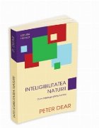 Inteligibilitatea Naturii - Cum intelege stiinta lumea
