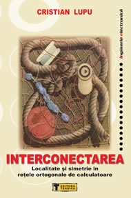 Interconectarea - Localitate si simetrie in retelele ortogonale de calculatoare