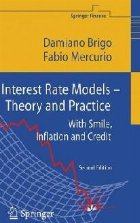 coperta Interest Rate Models - Theory and Practice