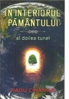 interiorul Pamantului doilea tunel