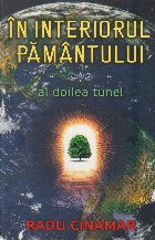 interiorul pamantului doilea tunel