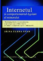 Internetul şi comportamentul deviant minorului