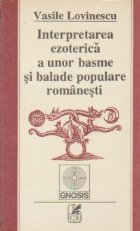 Interpretarea ezoterica a unor basme si balade romanesti