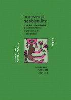 Intervenții neobișnuite Modificări ale cadrului