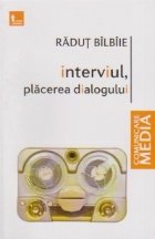 Interviul placerea dialogului