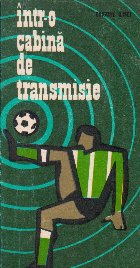 Intr-o cabina de transmisie