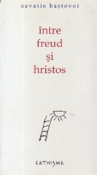 Intre Freud Hristos (editie revizuita)