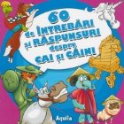 coperta 60 de intrebari si raspunsuri despre cai si caini