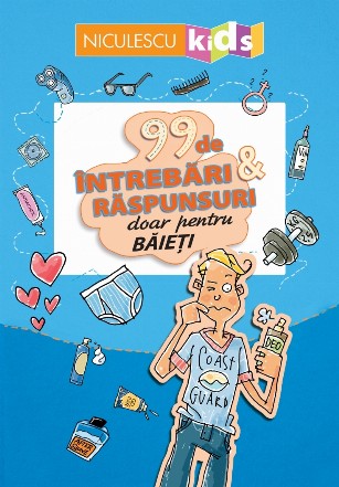 99 de intrebari si raspunsuri doar pentru baieti