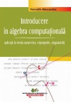 Introducere in algebra computationala. Vol. III - aplicatii in teoria numerelor, criptografie, singularitati