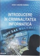 Introducere in criminalitatea informatica