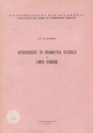 Introducere in gramatica istorica a limbii romane