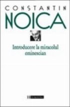 coperta Introducere la miracolul eminescian