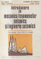 Introducere in mecanica fenomenelor seismice si inginerie seismica