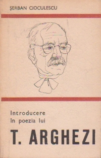 Introducere in poezia lui Tudor Arghezi