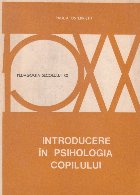 Introducere psihologia copilului