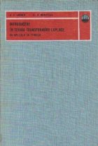 coperta Introducere in teoria transformarii Laplace cu aplicatii in tehnica